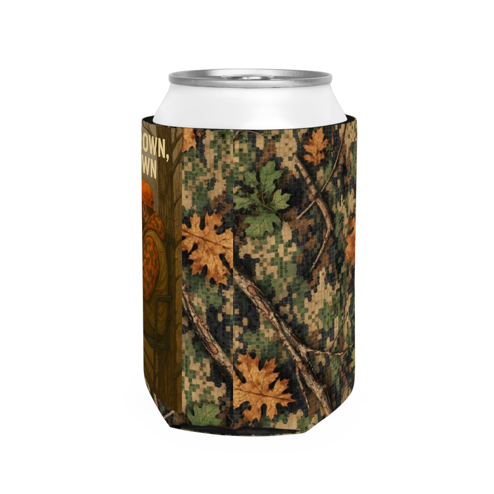 If It's Brown It's Down on MDO Digi-Oak Can Cooler Sleeve - Image 4